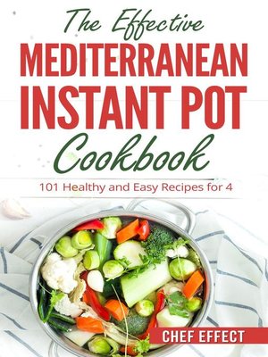 cover image of The Effective Mediterranean Instant Pot Cookbook